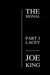The Signal part 3