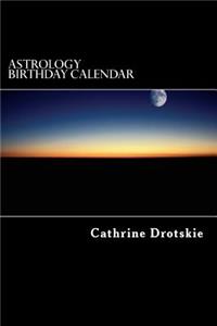 Astrology Birthday Calendar