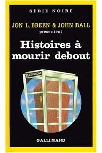 Hist a Mourir Debout