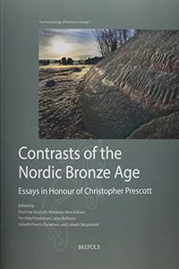 Contrasts of the Nordic Bronze Age