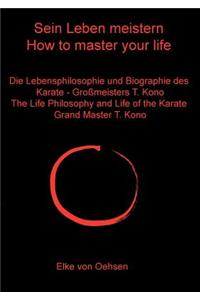 Sein Leben Meistern / How to Master Your Life