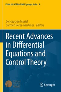 Recent Advances in Differential Equations and Control Theory