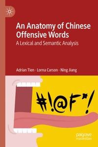 Anatomy of Chinese Offensive Words