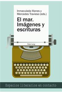 El Mar. - Imágenes Y Escrituras