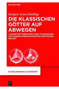 Die Klassischen Gotter Auf Abwegen