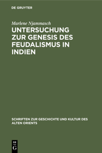 Untersuchung Zur Genesis Des Feudalismus in Indien