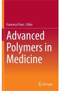 Advanced Polymers in Medicine