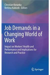 Job Demands in a Changing World of Work