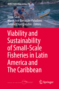 Viability and Sustainability of Small-Scale Fisheries in Latin America and the Caribbean