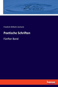 Poetische Schriften