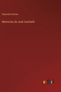 Memorias de José Garibaldi