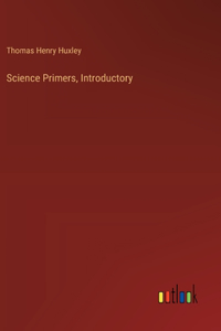 Science Primers, Introductory