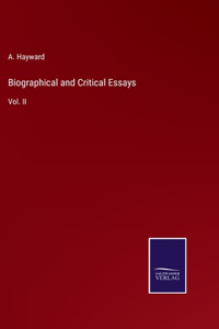 Biographical and Critical Essays