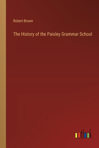 History of the Paisley Grammar School