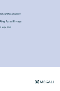 Riley Farm-Rhymes