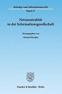 Netzneutralitat in Der Informationsgesellschaft