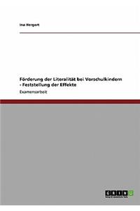 Förderung der Literalität bei Vorschulkindern - Feststellung der Effekte