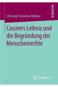 Cassirers Leibniz Und Die Begründung Der Menschenrechte