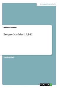 Exegese Matthäus 19,3-12