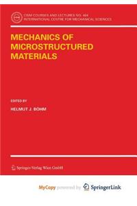 Mechanics of Microstructured Materials