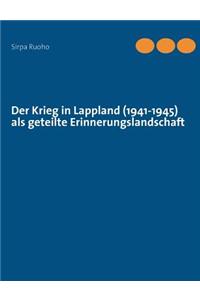 Der Krieg in Lappland (1941-1945) als geteilte Erinnerungslandschaft