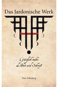 Das Jardonische Werk