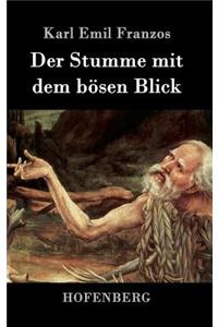 Der Stumme mit dem bösen Blick
