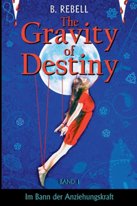 The Gravity of Destiny