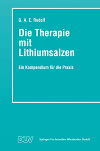 Therapie mit Lithiumsalzen: Ein Kompendium für die Praxis