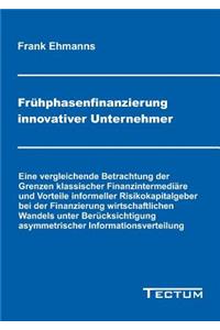 Frühphasenfinanzierung innovativer Unternehmer