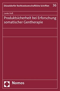 Produktsicherheit Bei Erforschung Somatischer Gentherapie