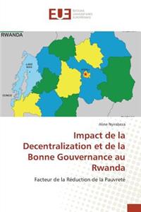 Impact de la Decentralization Et de la Bonne Gouvernance Au Rwanda