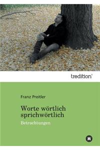 Worte Wortlich Sprichwortlich