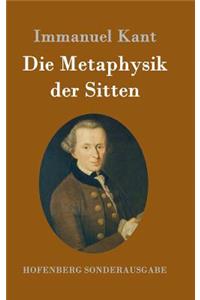 Die Metaphysik der Sitten