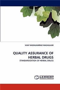 Quality Assurance of Herbal Drugs