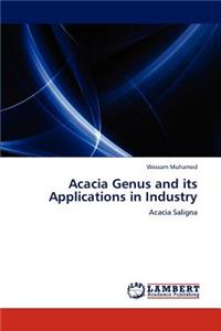 Acacia Genus and Its Applications in Industry