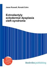 Ectrodactyly Ectodermal Dysplasia Cleft Syndrome