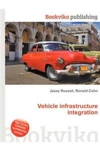 Vehicle Infrastructure Integration