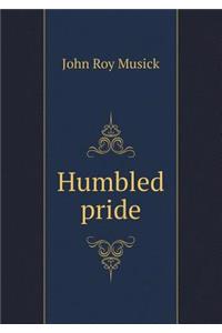 Humbled Pride