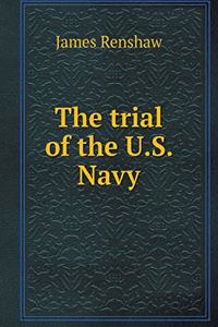 The Trial of the U.S. Navy