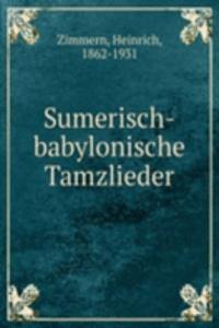 Sumerisch-babylonische Tamzlieder