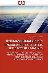 Biotransformation Des Hydrocarbures Et Effets Sur Bact�ries Marines
