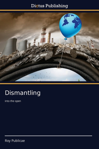 Dismantling