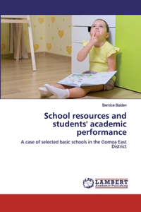 School resources and students' academic performance