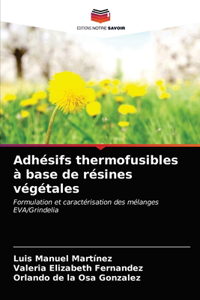 Adhésifs thermofusibles à base de résines végétales
