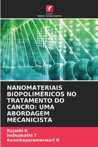 Nanomateriais Biopoliméricos No Tratamento Do Cancro