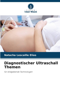 Diagnostischer Ultraschall Themen