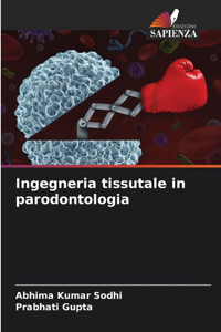 Ingegneria tissutale in parodontologia