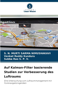 Auf Kalman-Filter basierende Studien zur Verbesserung des Luftraums