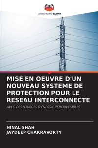 Mise En Oeuvre d'Un Nouveau Systeme de Protection Pour Le Reseau Interconnecte